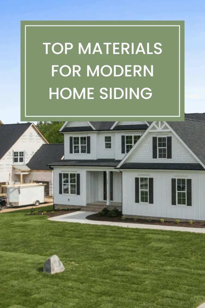 Top Materials for Modern Home Siding in 2026 - Whispered Inspirations